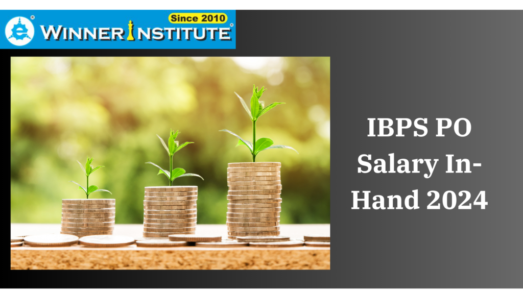 IBPS PO Salary In-Hand 2024